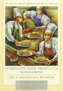 Paperback Synergistic Food Production Management: The Comprehensive Workbook Book