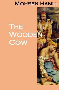 Paperback The Wooden Cow (a Novel) Book