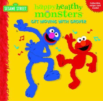 Hardcover Get Moving with Grover (Sesame Street) Book