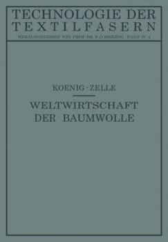 Paperback Die Weltwirtschaft Der Baumwolle [German] Book