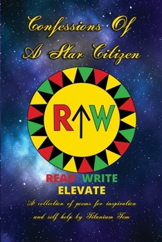 Paperback Confessions of A Star Citizen: Read Write Elevate Book