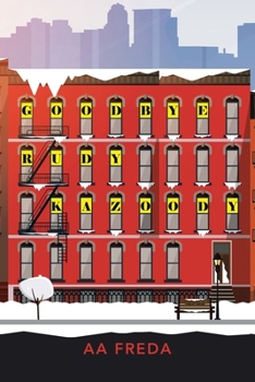 Paperback Goodbye, Rudy Kazoody Book