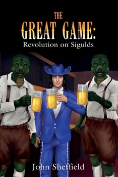Paperback The Great Game: Revolution on Sigulds Book