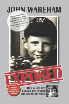 Paperback Exposed: How a lost boy bucked the system and found his voice Book