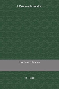Paperback Il Passero e la Rondine [Italian] Book