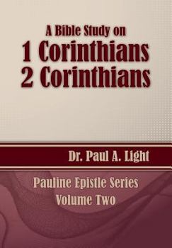 Paperback A Bible Study on 1 and 2 Corinthians Book