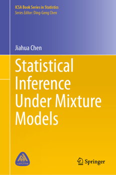 Hardcover Statistical Inference Under Mixture Models Book