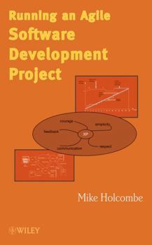 Hardcover Running an Agile Software Development Project Book