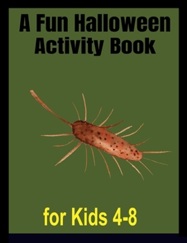 Paperback A Fun Halloween Activity Book for Kids 4-8 Book