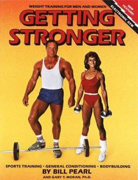 Paperback Getting Stronger: Weight Training for Men and Women Book