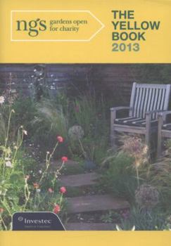 Paperback The Yellow Book 2013: Ngs Gardens Open for Charity. Book