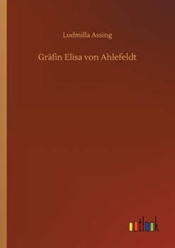 Paperback Gräfin Elisa von Ahlefeldt [German] Book