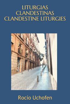 Paperback Liturgias Clandestinas / Clandestine Liturgies Book