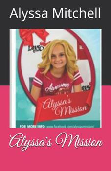 Paperback Alyssa's Mission Book