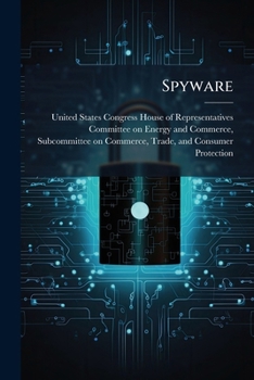 Paperback Spyware: What You Don't Know Can Hurt You Book