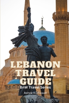 Lebanon Travel Guide