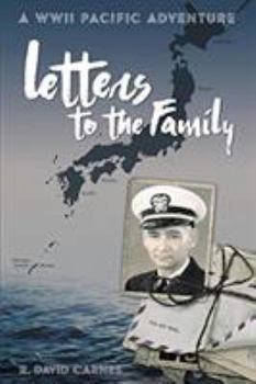 Paperback Letters to the Family: A WWII Pacific Adventure Book
