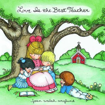 Hardcover Love Is the Best Teacher Book