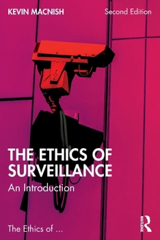 Paperback The Ethics of Surveillance: An Introduction Book