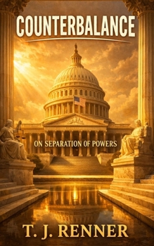 Counterbalance: On Separation of Powers, Large Print Edition