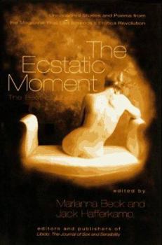 Paperback The Ecstatic Moment: The Best of Libido Book