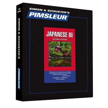 Pimsleur Japanese Level 3 CD: Learn to Speak and Understand Japanese with Pimsleur Language Programs - Book  of the Pimsleur Comprehensive Japanese