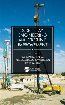 Hardcover Soft Clay Engineering and Ground Improvement Book