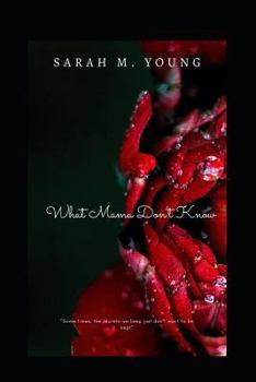 Paperback What Mama Don't Know Book