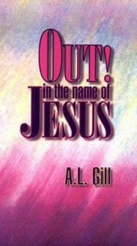 Paperback Out in the Name of Jesus: Book