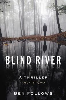 Blind River - Book #1 of the Mackley and Lassiter