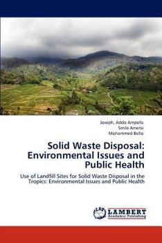 Paperback Solid Waste Disposal: Environmental Issues and Public Health Book