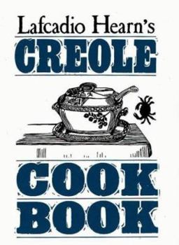 Hardcover Lafcadio Hearn's Creole Cookbook Book