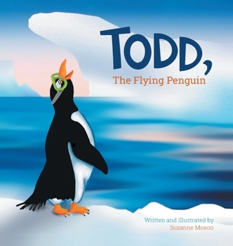 Hardcover Todd, The Flying Penguin Book
