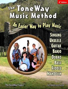 Paperback The ToneWay(R) Music Method: An Easier Way to Play Music Book