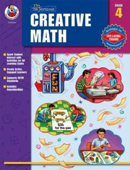 Paperback The "Un-Workbook" Creative Math, Grade 4 Book