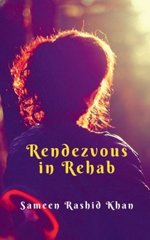 Paperback Rendezvous in Rehab: Based on true events Book