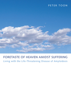 Hardcover Foretaste of Heaven amidst Suffering Book
