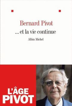 ... Mais la vie continue