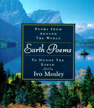 Paperback Earth Poems: Poems from Around the World to Honor the Earth Book