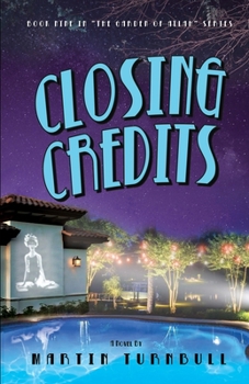 Paperback Closing Credits: A Novel of Golden-Era Hollywood Book