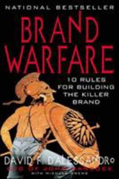 Paperback Brand Warfare: 10 Rules for Building the Killer Brand: 10 Rules for Building the Killer Brand Book
