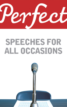 Paperback Perfect Speeches for All Occasions Book