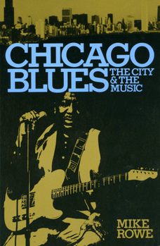 Paperback Chicago Blues: The City and the Music Book