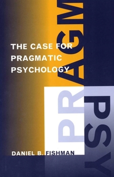 Hardcover The Case for Pragmatic Psychology Book