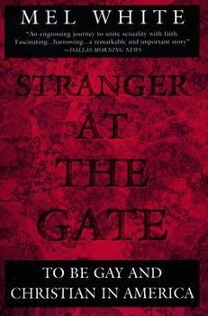 Paperback Stranger at the Gate: To Be Gay and Christian in America Book