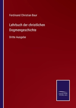 Paperback Lehrbuch der christlichen Dogmengeschichte: Dritte Ausgabe [German] Book