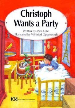 Hardcover Christoph Wants a Party Book