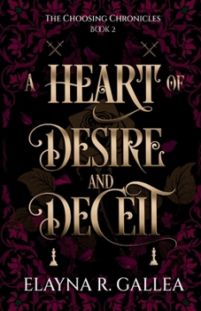 Paperback A Heart of Desire and Deceit Book