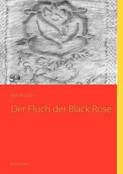 Paperback Der Fluch der Black Rose [German] Book