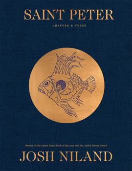Hardcover Saint Peter: Chapter & Verse: The Making of Sydney's Legendary Seafood Restaurant - In Over 100 Recipes Book